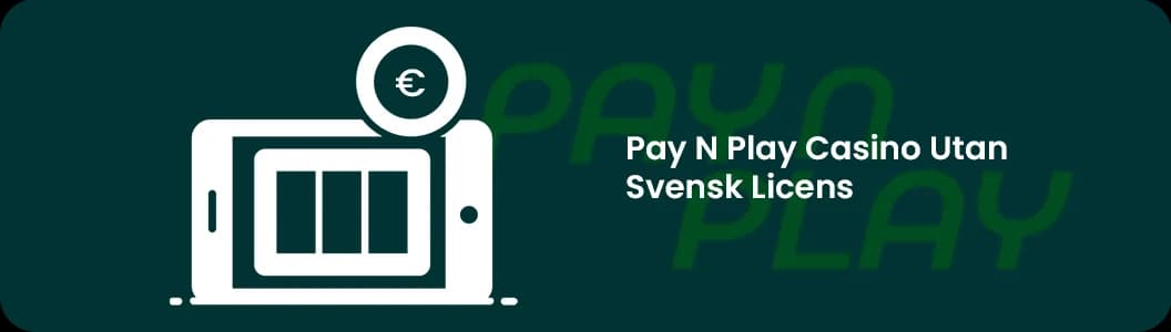 Pay N Play Casino